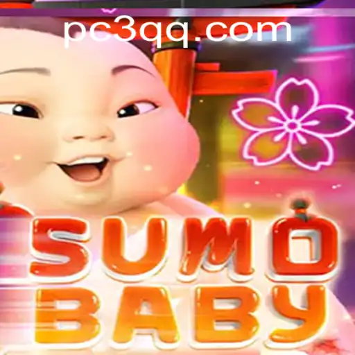 Exploring the Fascinating World of SumoBaby with 3qq